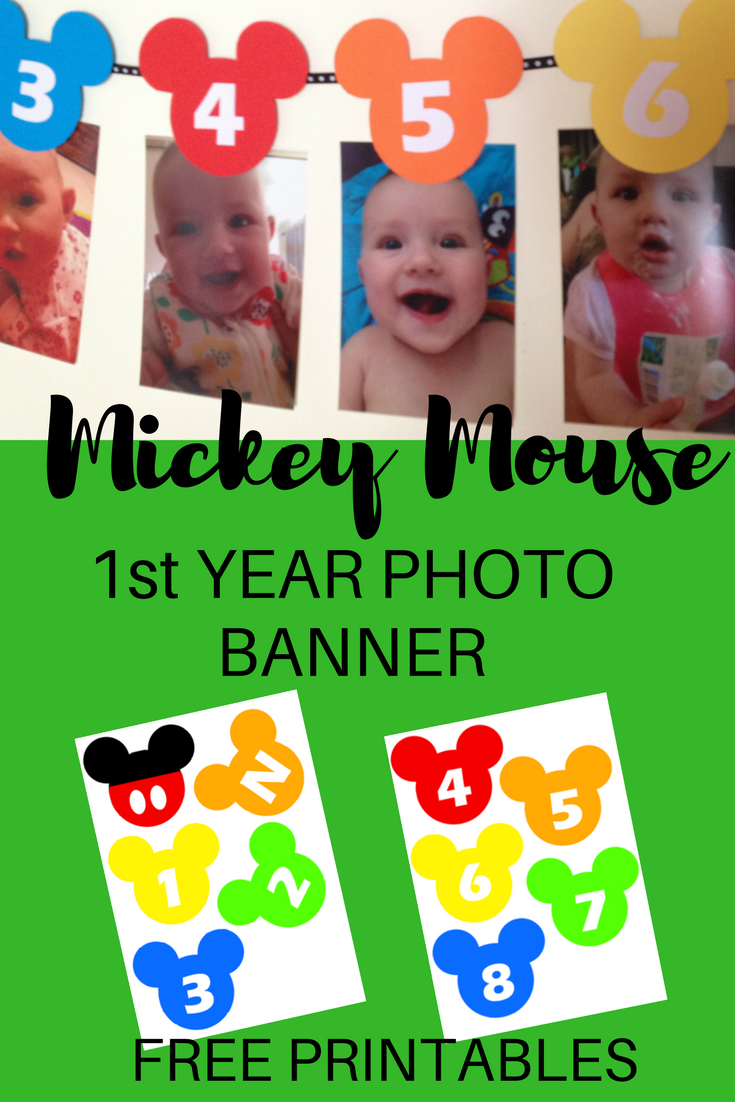 How To Make Mickey Mouse 1st Year Photo Banner Free Printables