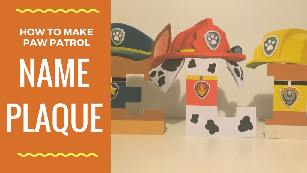 How to make Paw Patrol Decor name plaque character with paper