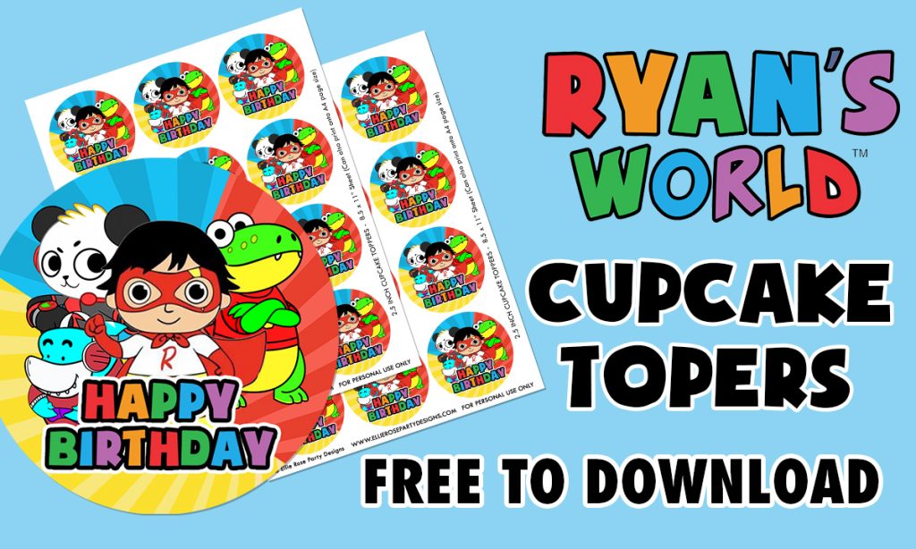 RYANS WORLD PARTY CUPCAKE TOPPER FREE TO DOWNLOAD