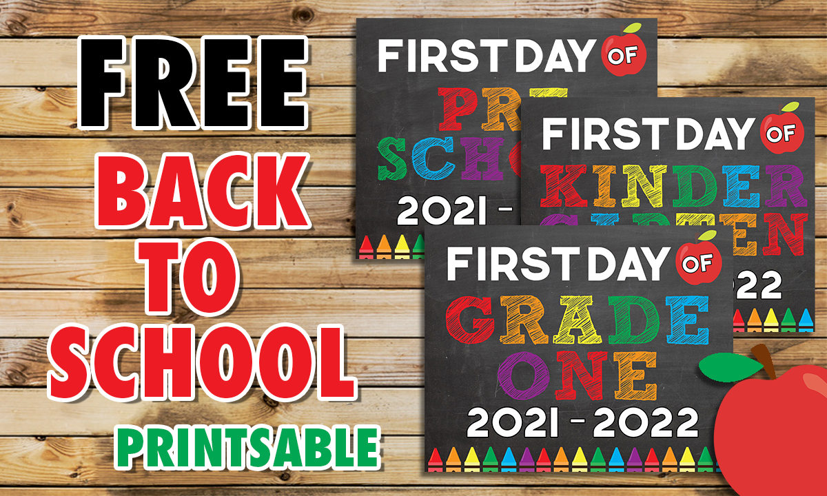 Free First Day Of School Prints 2022 2023