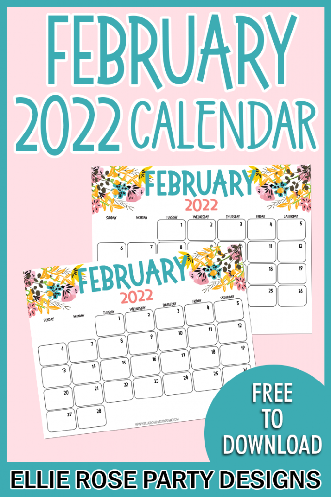 FEBRUARY 2022 CALENDAR PRINTABLE FREE TO DOWNLOAD