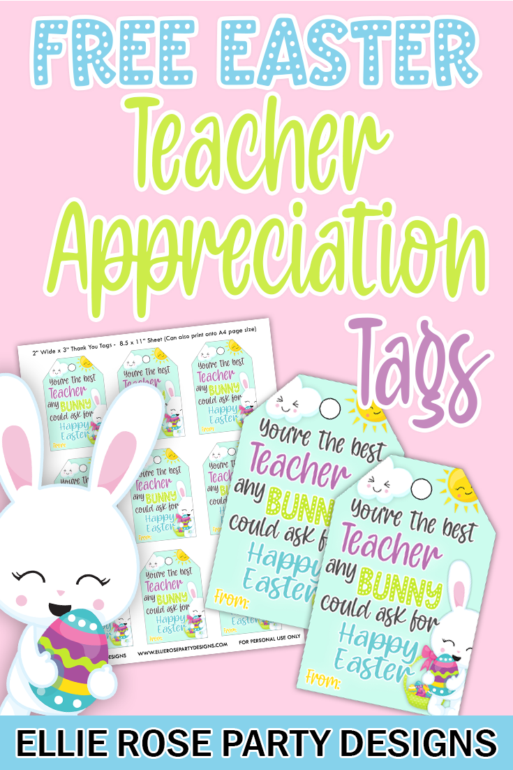 Free Easter Teacher Appreciation Printables THANK YOU TAGS