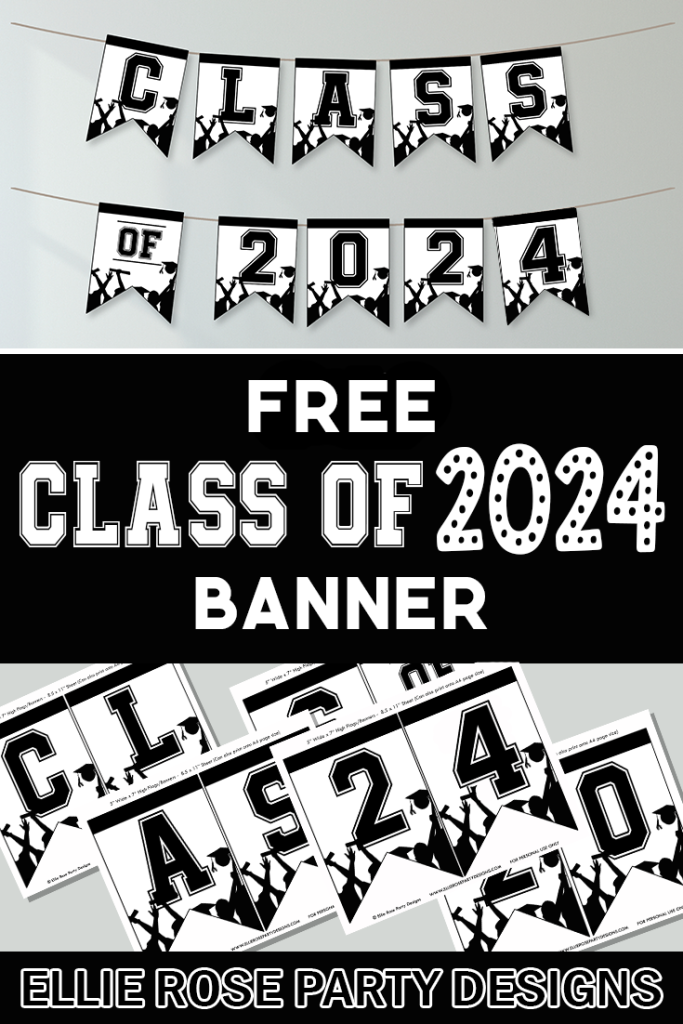 Free Class Of 2024 Graduation Poster | Ellierosepartydesigns.com