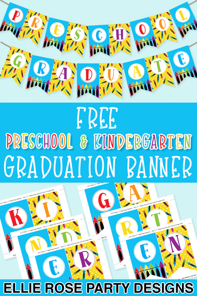 free preschool kindergarten graduation banner printable ellierosepartydesigns com