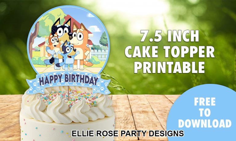 Bluey Cake Topper | Get The No.1 Best Freebie Cake Topper