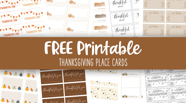 free thanksgiving printables place cards Printable Thanksgiving Place Cards Feature Image